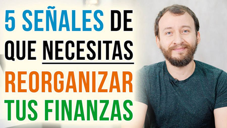 5 Señales De Que Necesitas Reorganizar Tus Finanzas