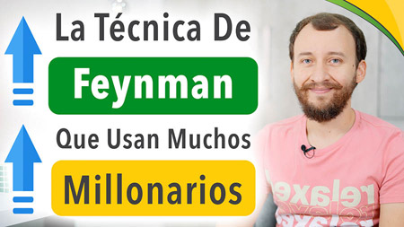 La Técnica De Feynman Que Usan Muchos Millonarios